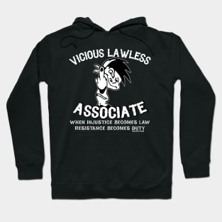 Vicious Lawless Associate - on Black Hoodie